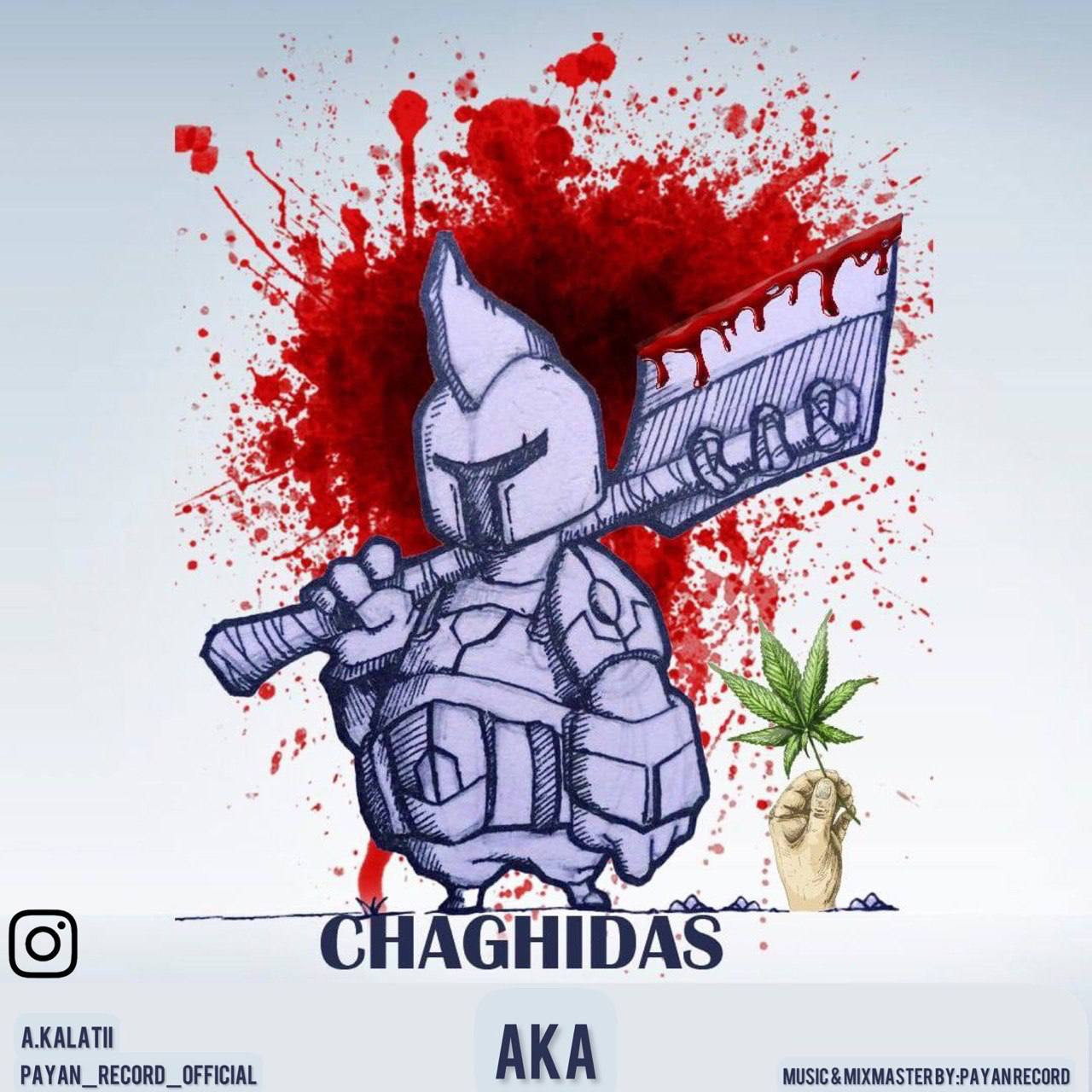 AKA - Chaghidas