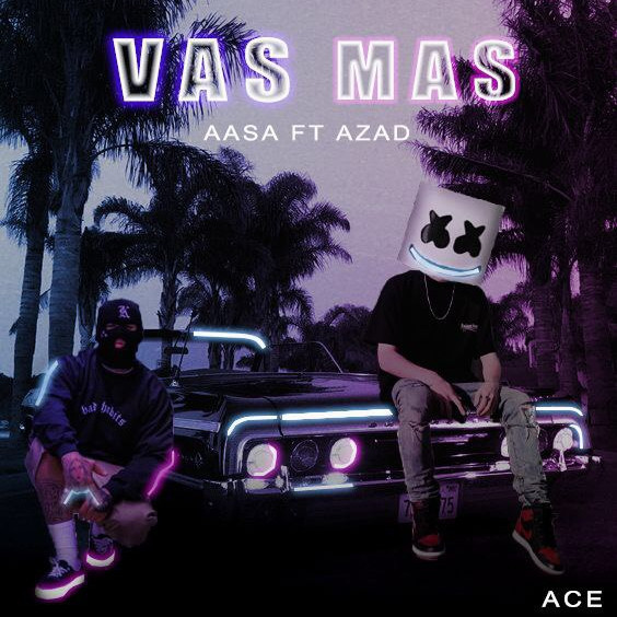 Aasa Ft Azad - Vas Mas