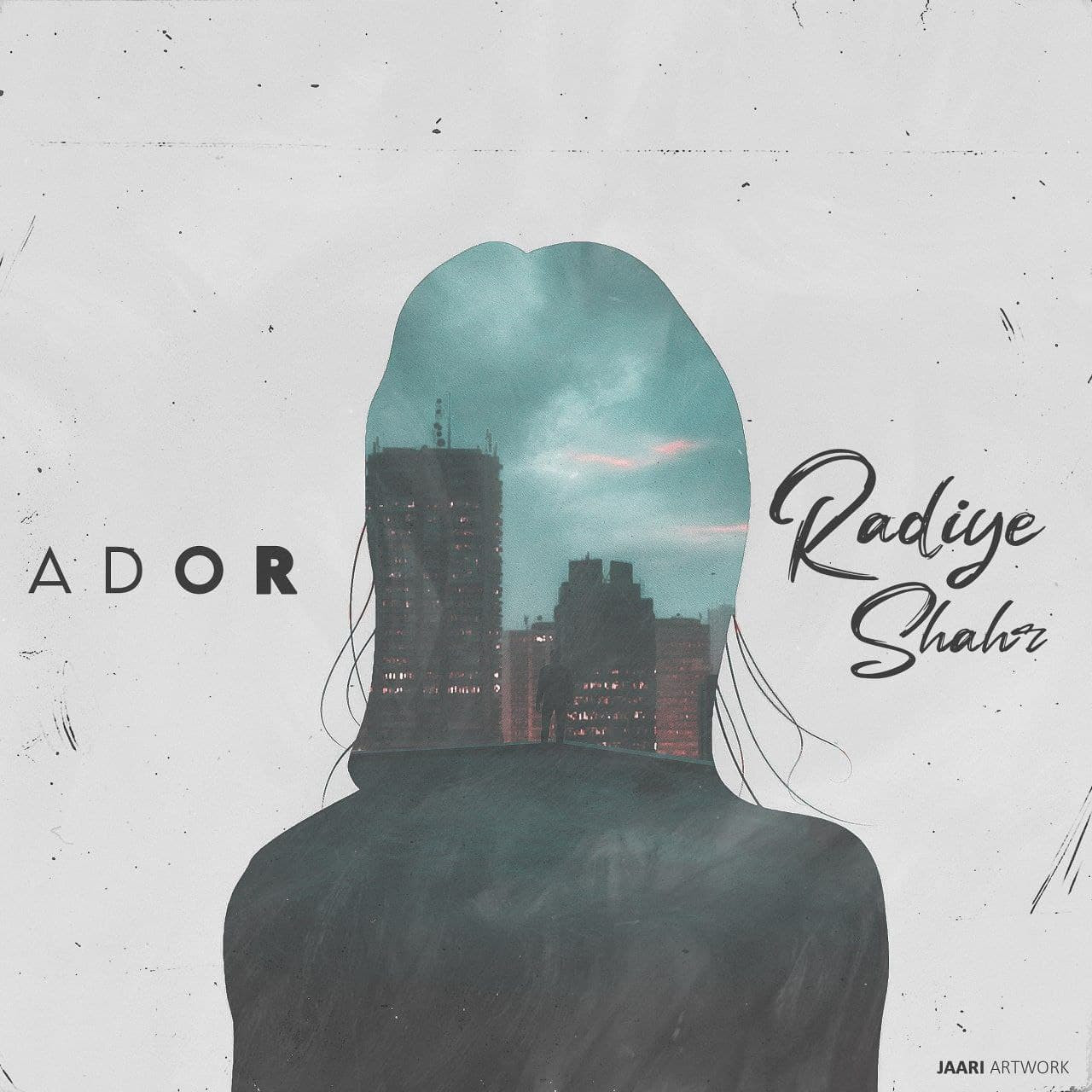 Ador - Raddiaye Shahr