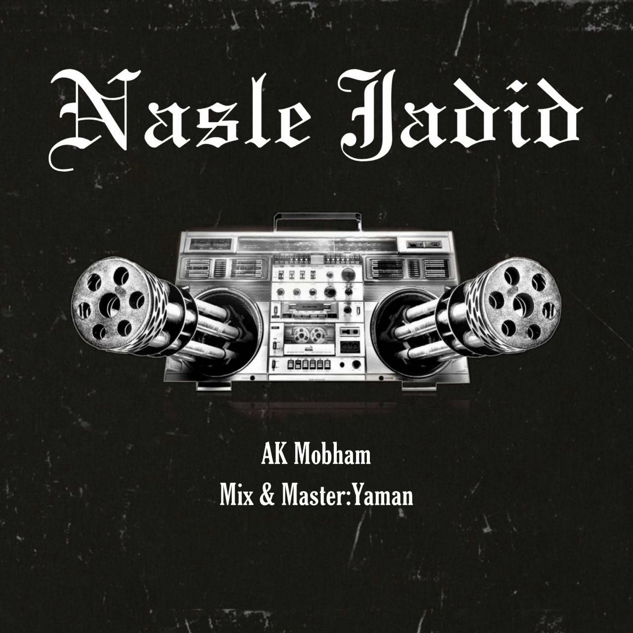 Ak Mobham - Nasle Jadid