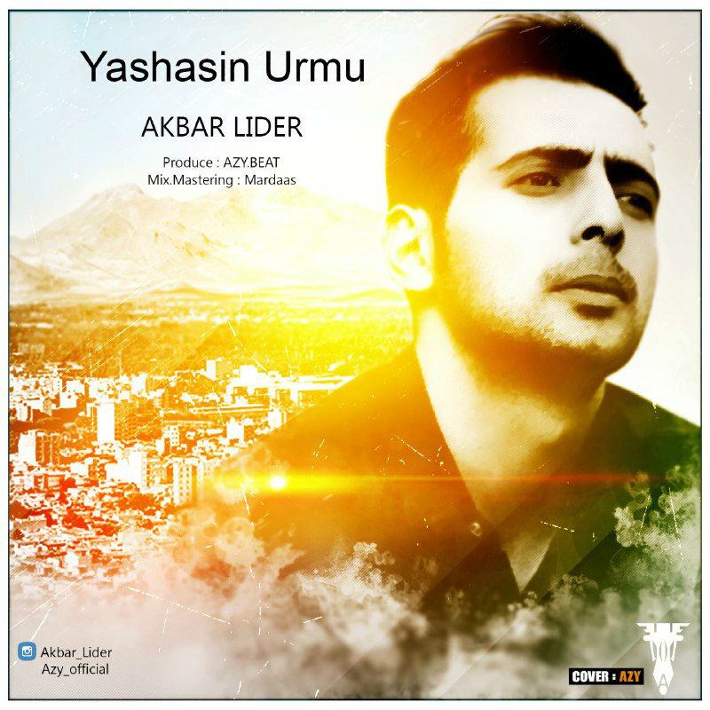 Akbar Lider - Yashasin Urmu