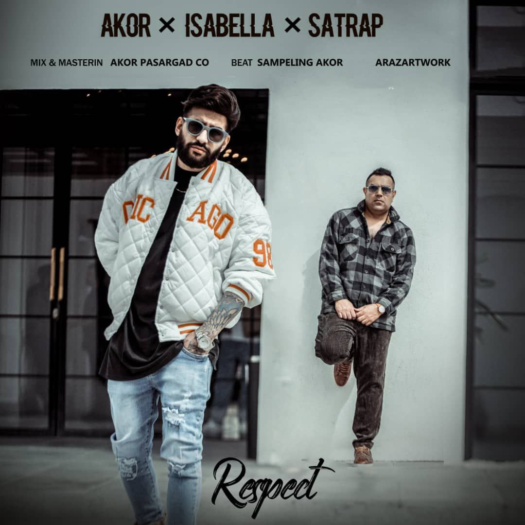 Akor Ft Isabella Ft Satrap - Respect