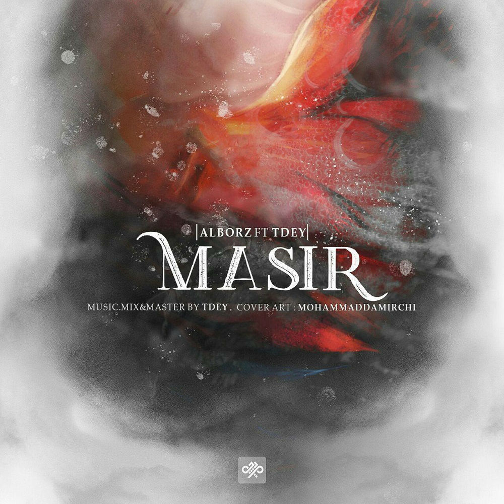Alborz Ft T-Dey - Masir