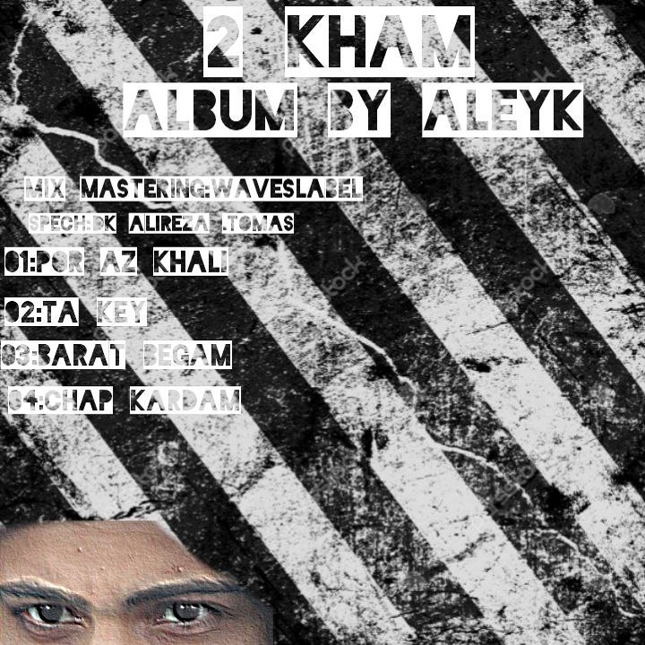 Aleyk - 2 Kham (Album)