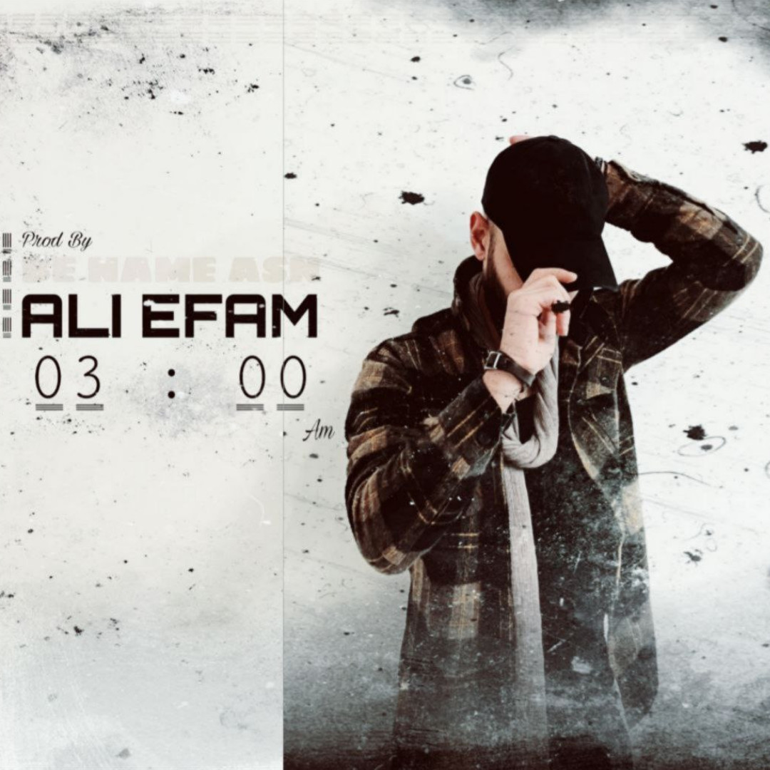 Ali Efam - 3AM