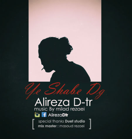 علیرضا DTR - یه شب دیگه