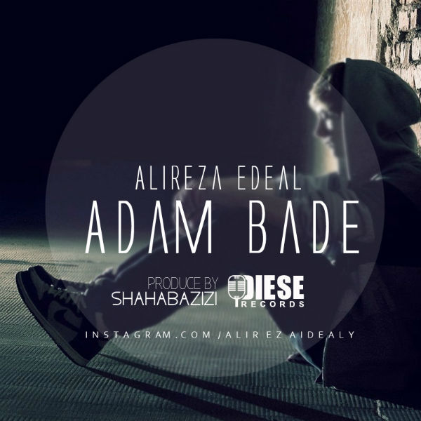 علیرضا ایده آل - آدم بده