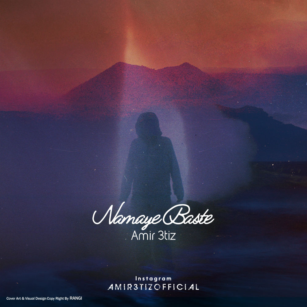 Amir3tiZ - Namaye Baste
