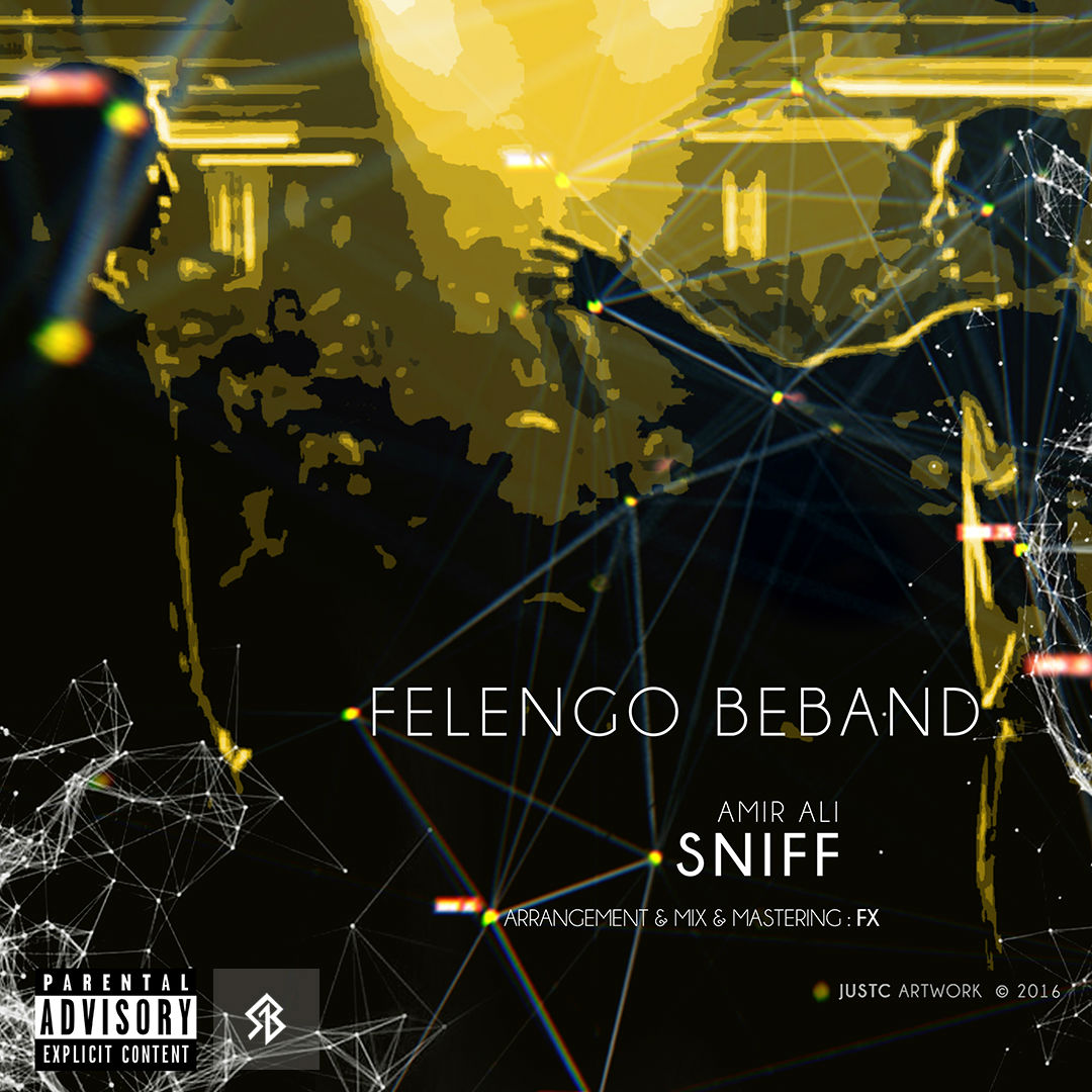 AmirAli Sniff - Felango Beband