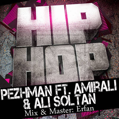 امیرعلی ، علی سلطان و پژمان - هیپ هاپ