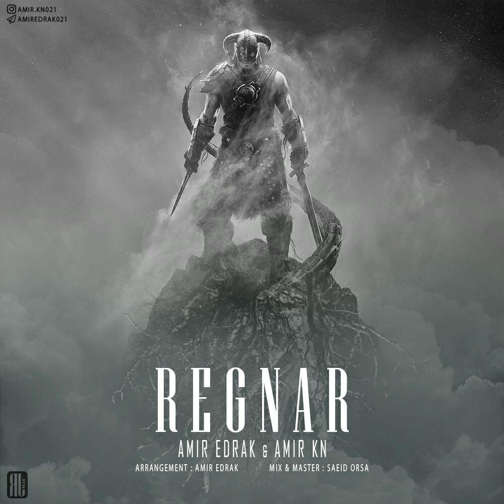 Amir Kn & Amir Edrak - Regnar