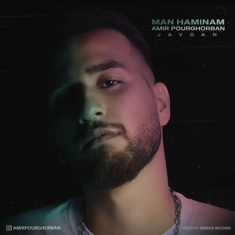 Amir Pourghorban - Man Haminam