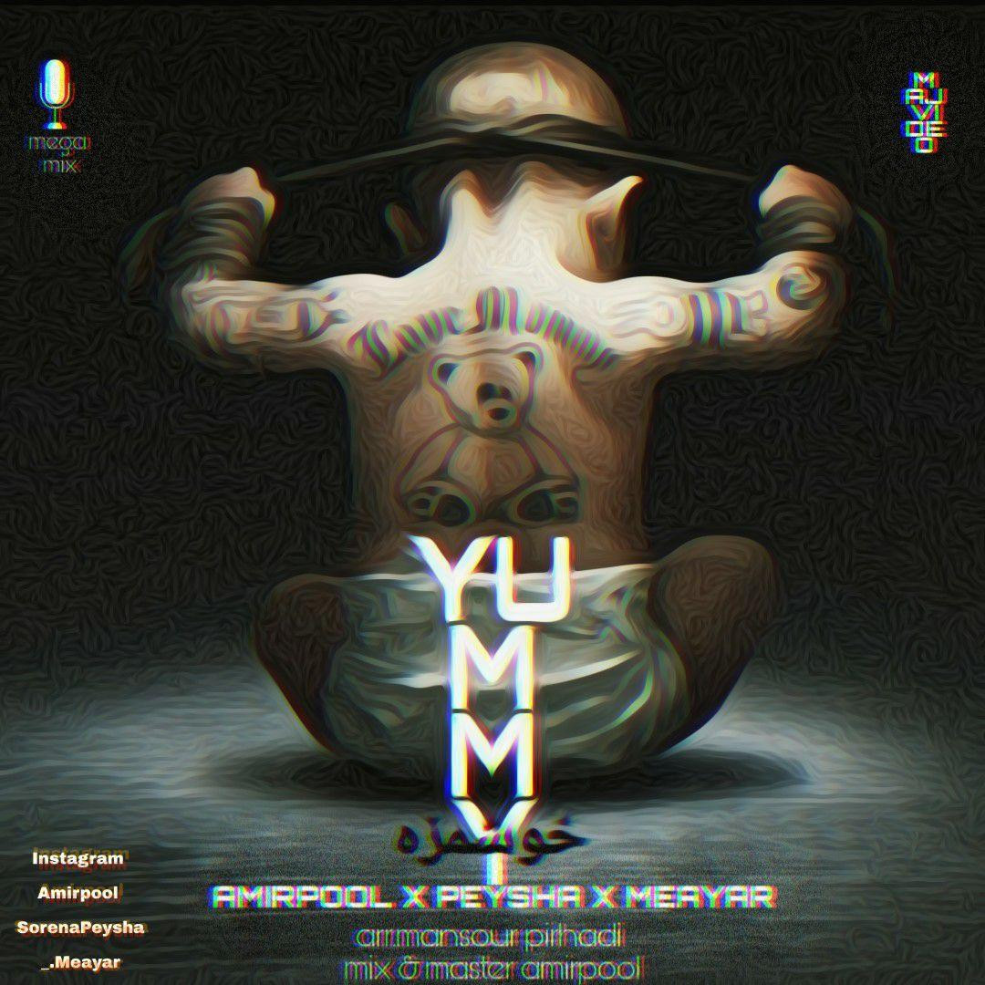 Amirpool & Peysha & Meayar - Yummy