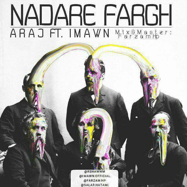 Araj Ft Imawn - Nadare Fargh