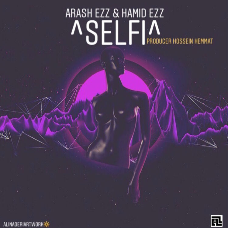 Arash Ezz & Hamid Ezz - Selfi