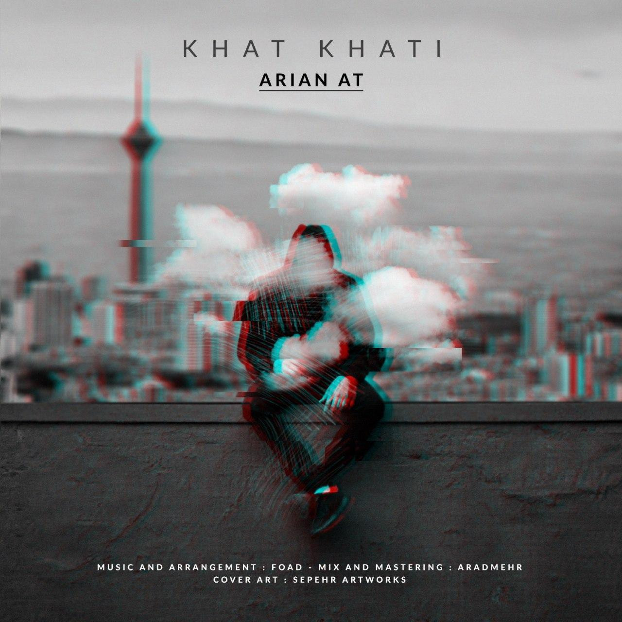 Arian At - Khat Khati