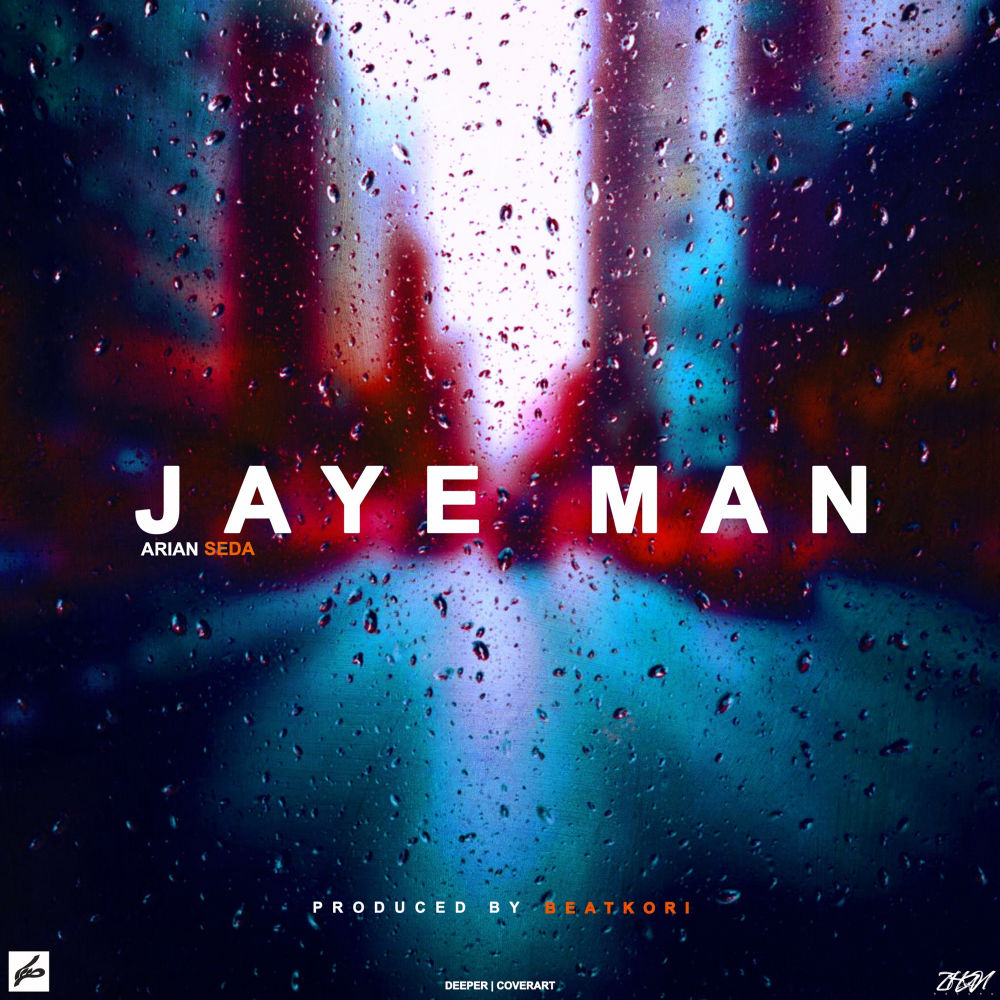 Arian Seda - Jaye Man
