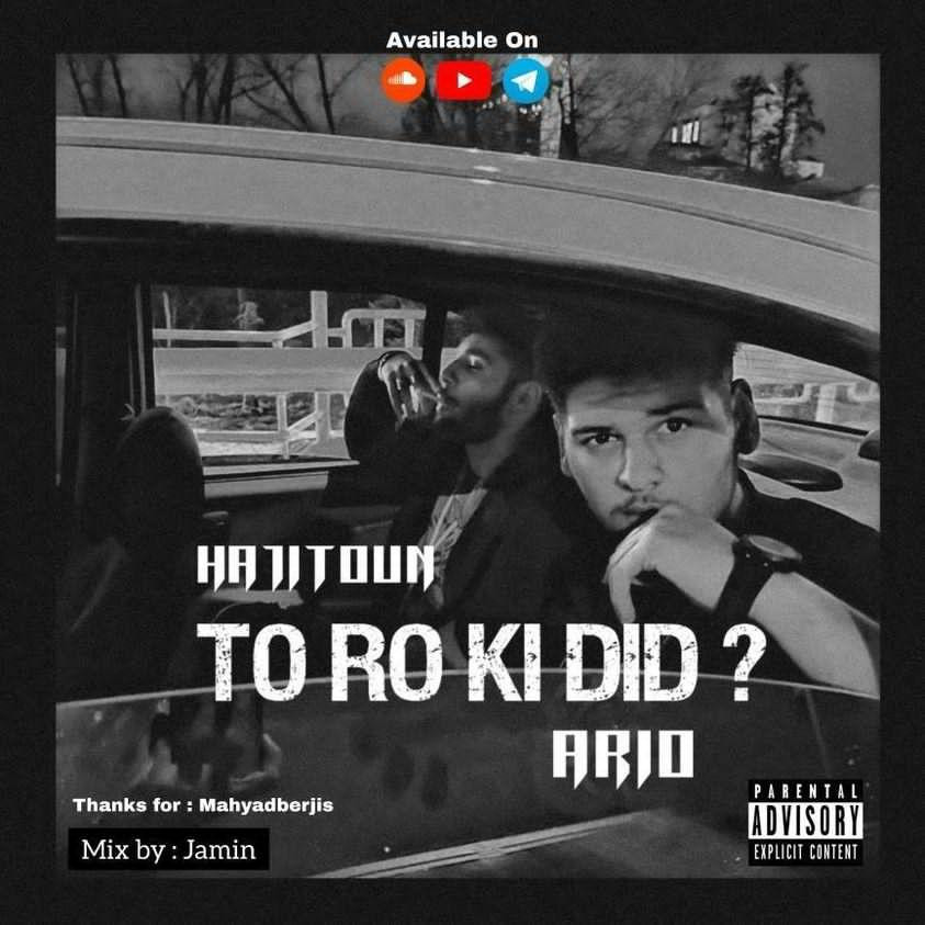 Ario Ft Hajitoun - Toro Ki Did