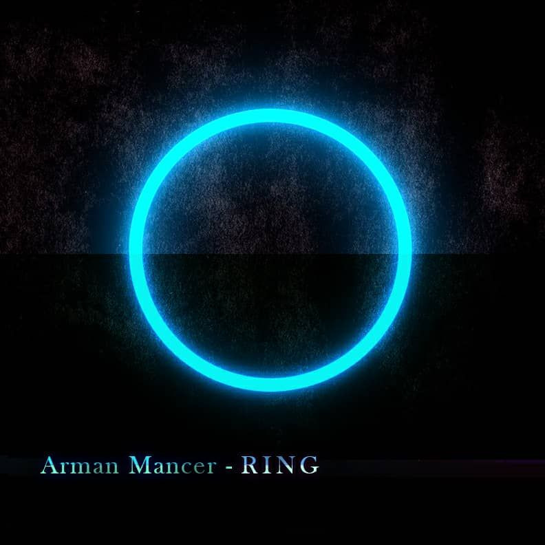 Arman Mancer - Ring