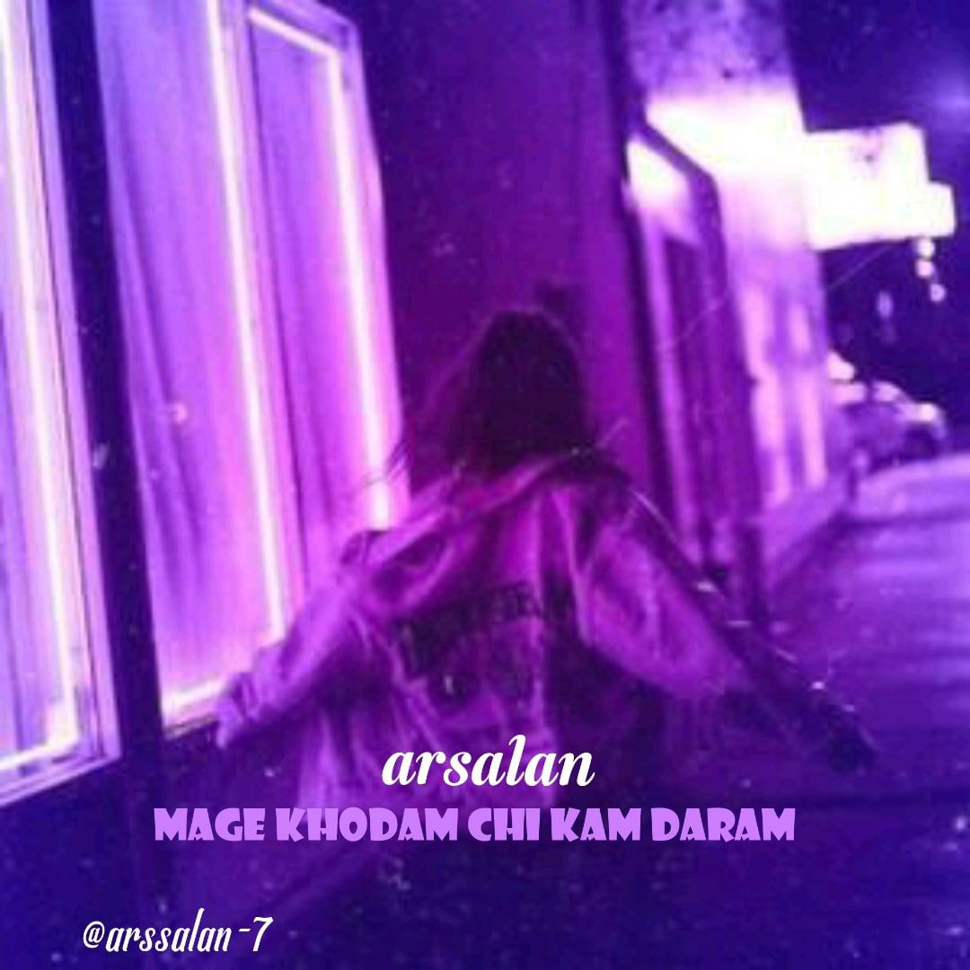 Arsalan - Mage Khodam Chi Kam Daram