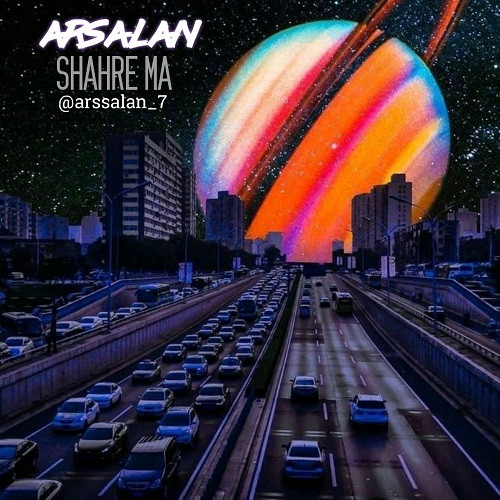 Arsalan - Shahre Ma