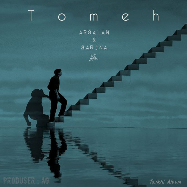 Arsalan Ft Sarina - Tomeh