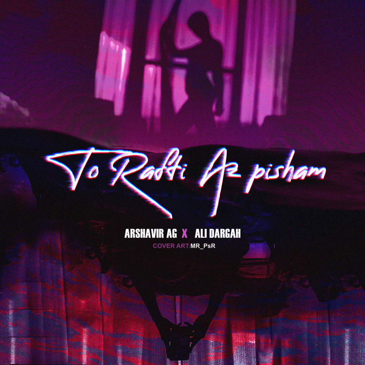 Arshavir Ag Ft Ali Dargah - To Rafti Az Pisham