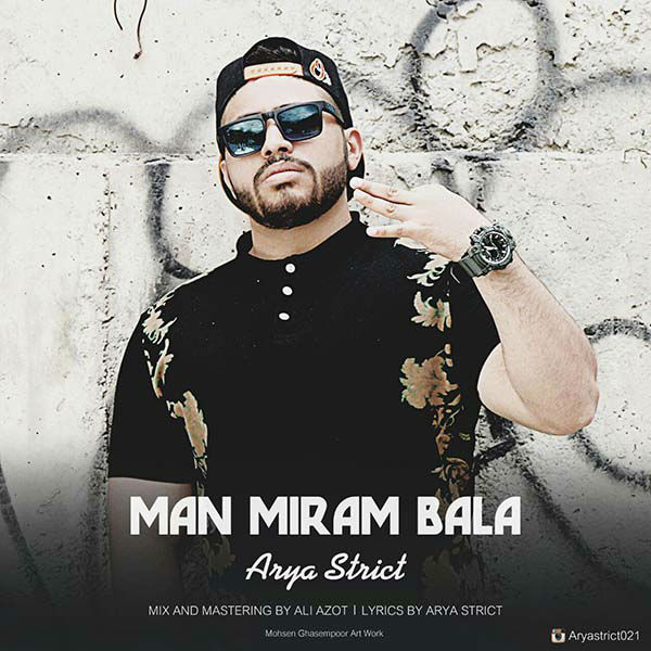 Arya Strict - Man Miram Bala