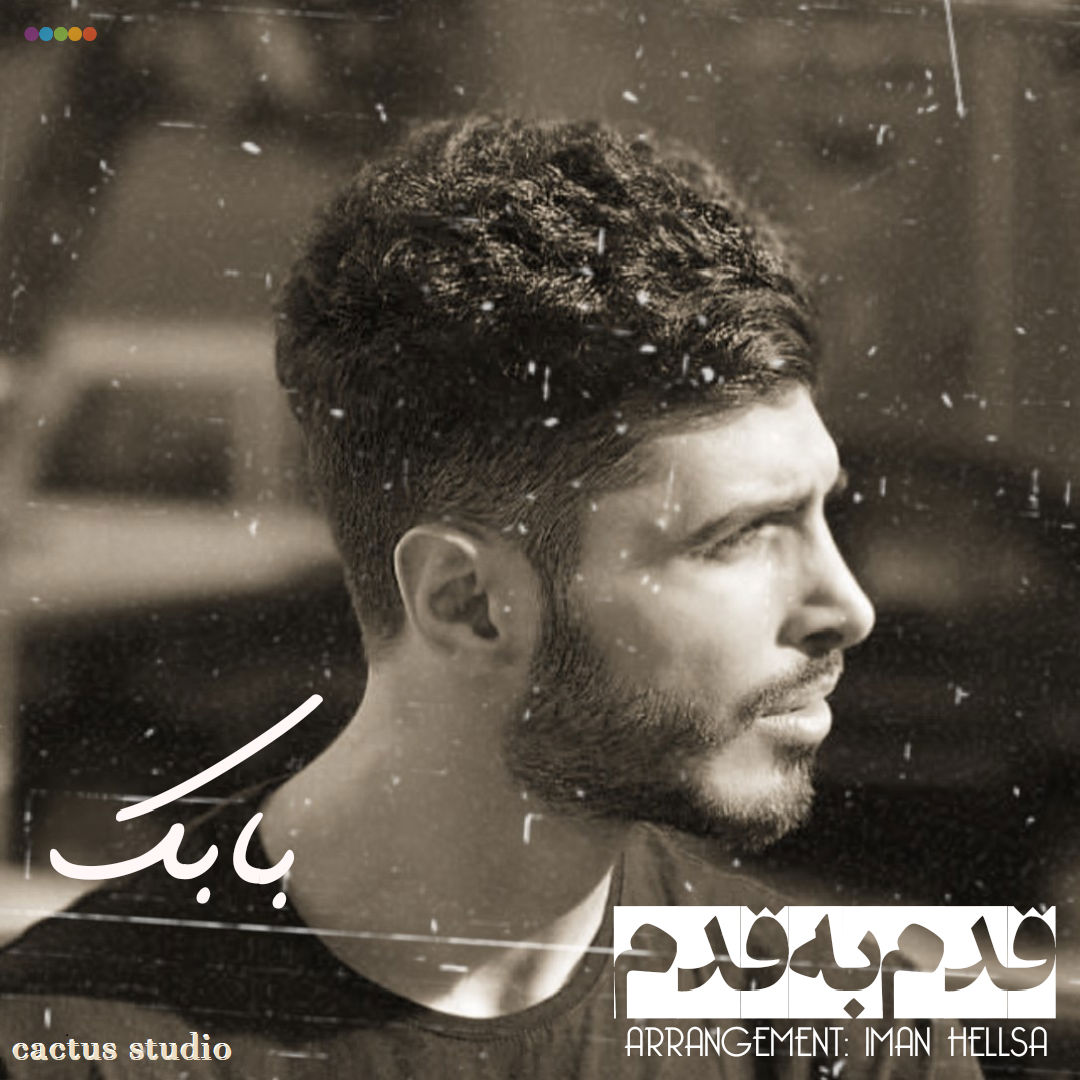 Babak - Ghadam Be Ghadam