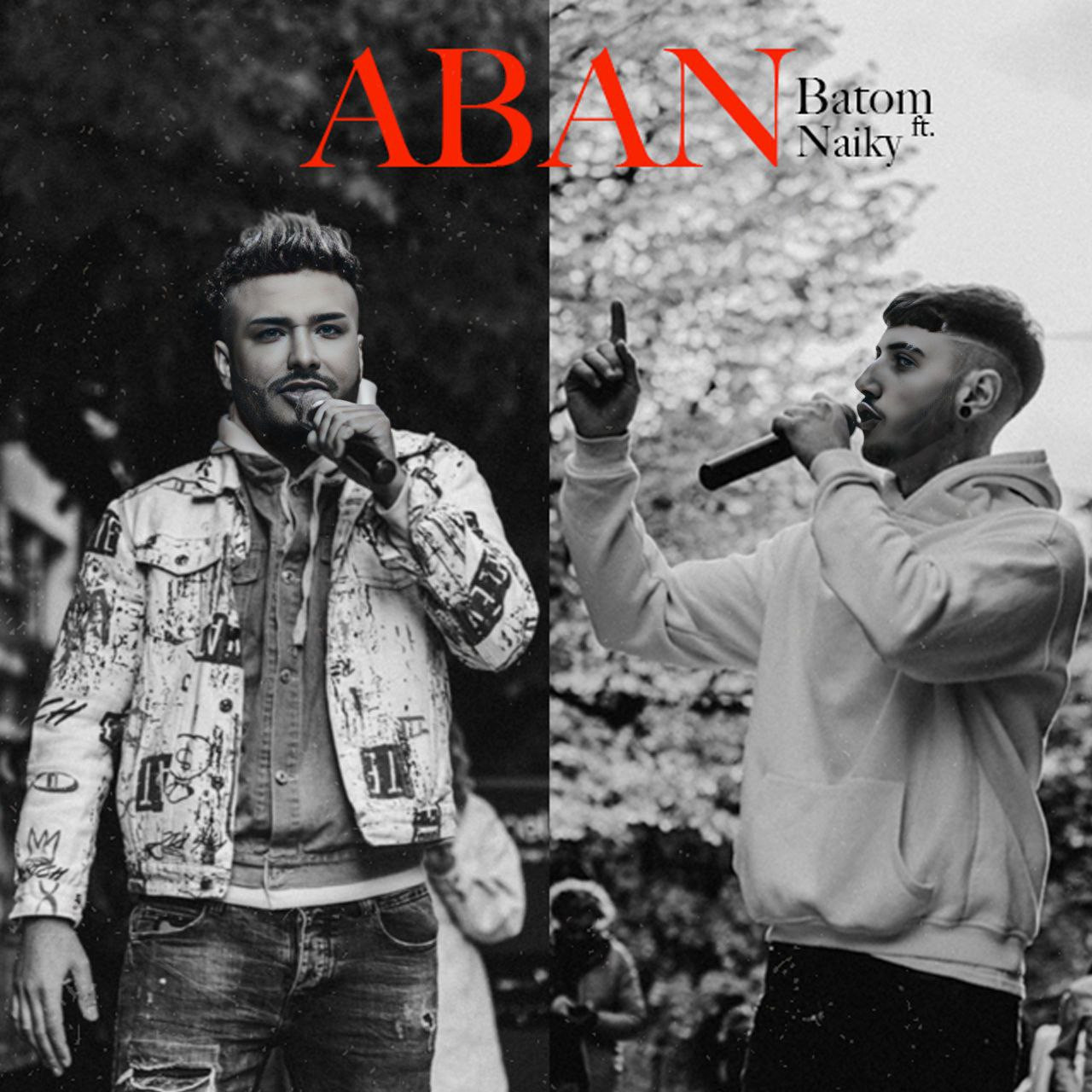 Batoom Ft Naiky - Aban