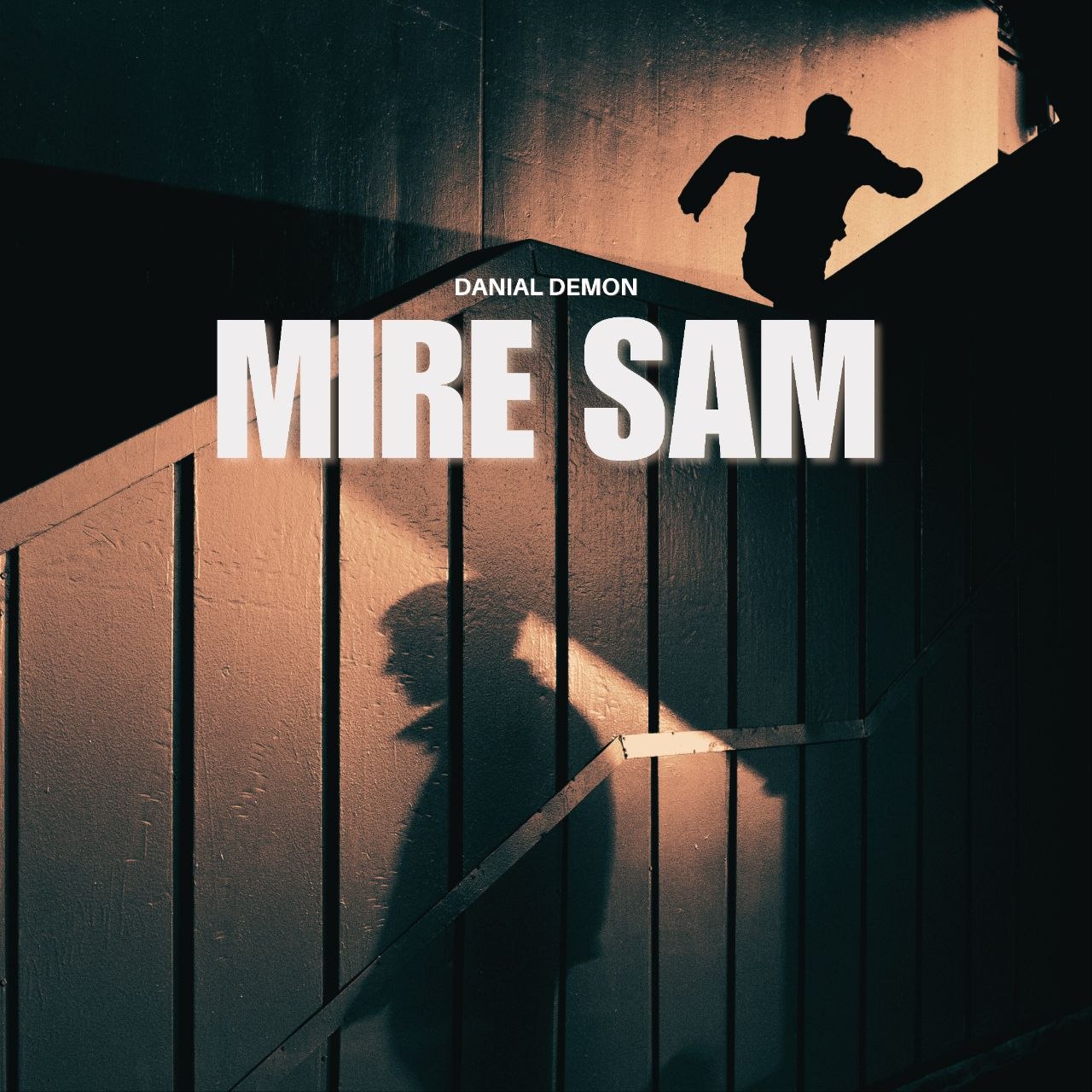 Danial Demon - Mire Sam