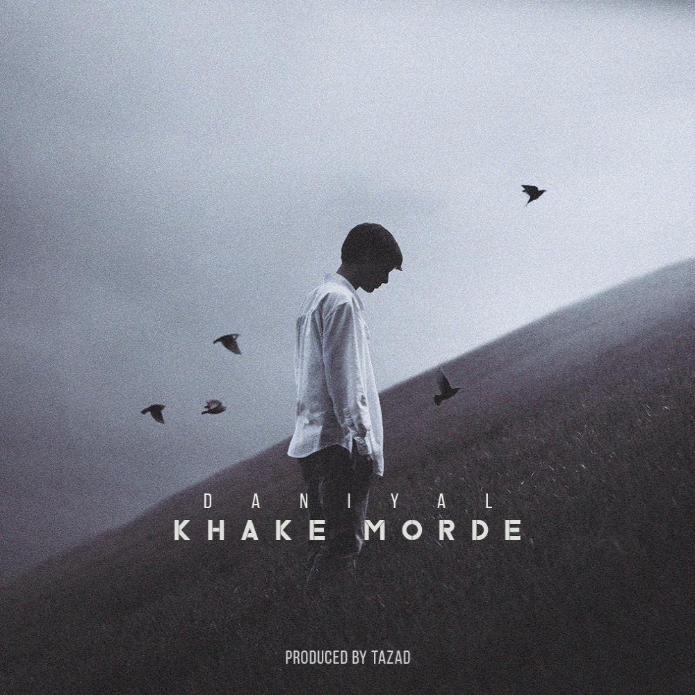 Daniyal - Khake Morde
