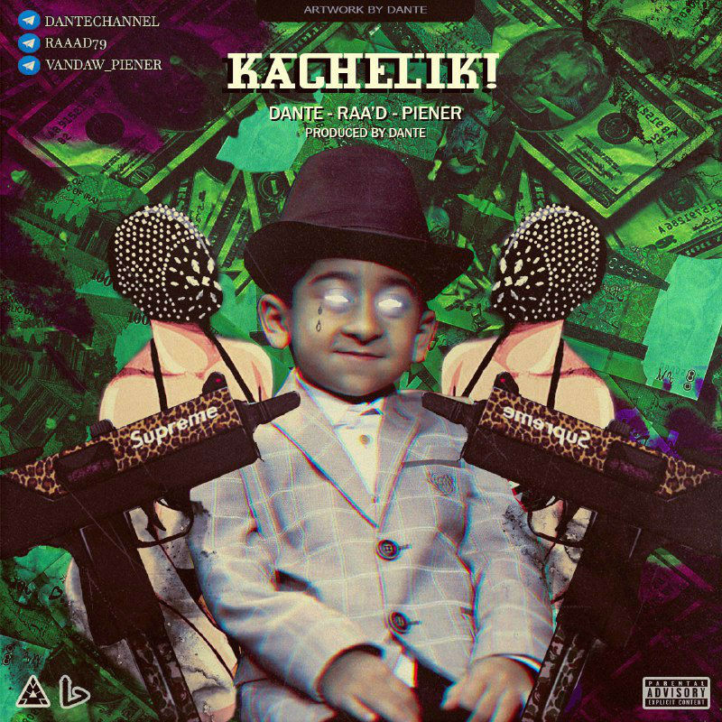 Dante Ft Raa'd & Piener - Kachelik