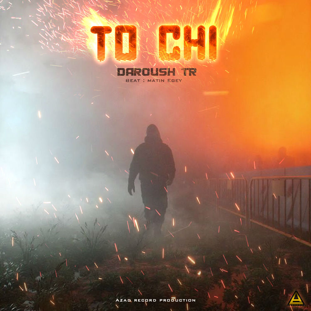 Daroush TR - To Chi