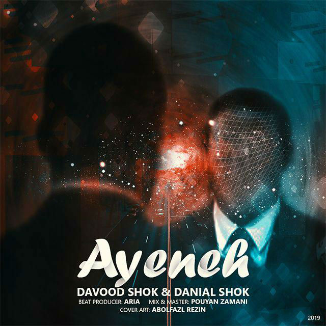 Davood Shok & Danial Shock - Ayeneh