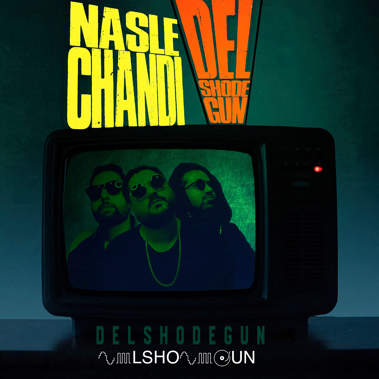 Delshodegun - Nasle Chandi