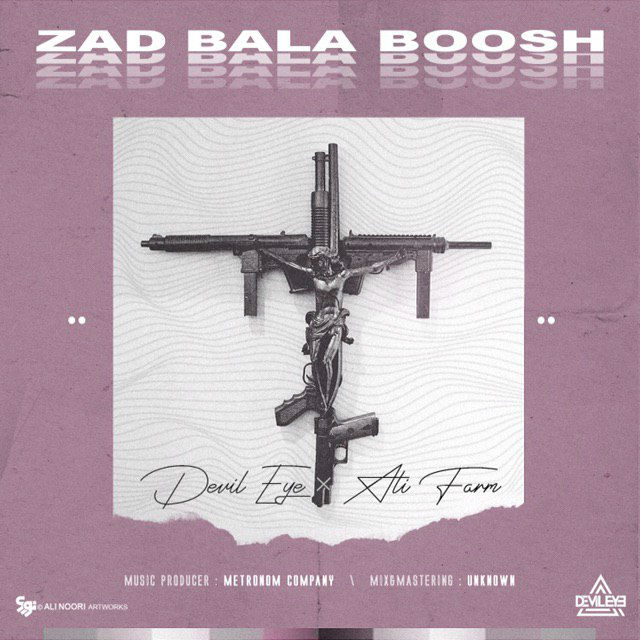 DevilEye Ft Ali Farm - Zad Bala Boosh