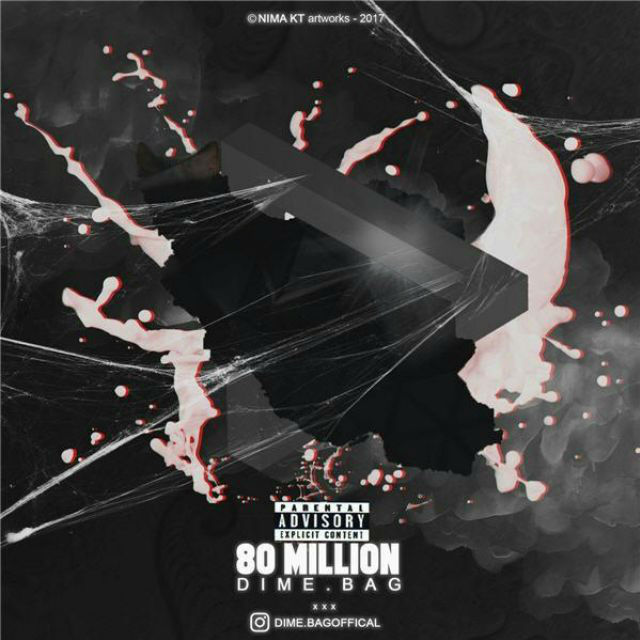 Dime Bag - 80 Million