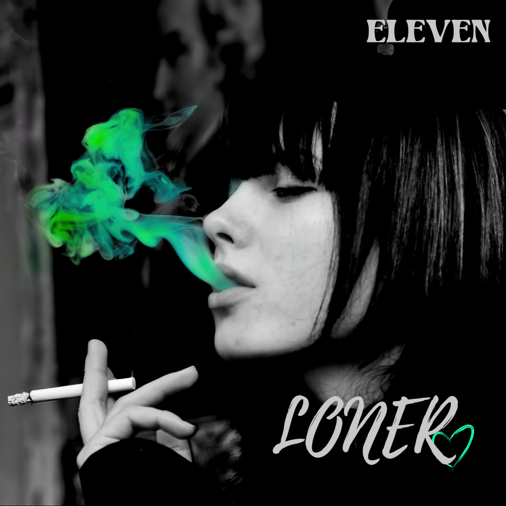Eleven - Loner