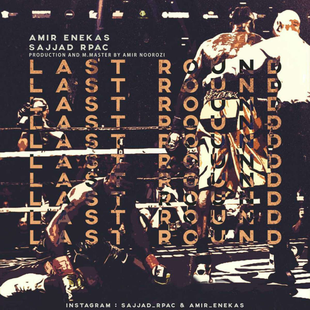 Enekas & Rpac - Last Round