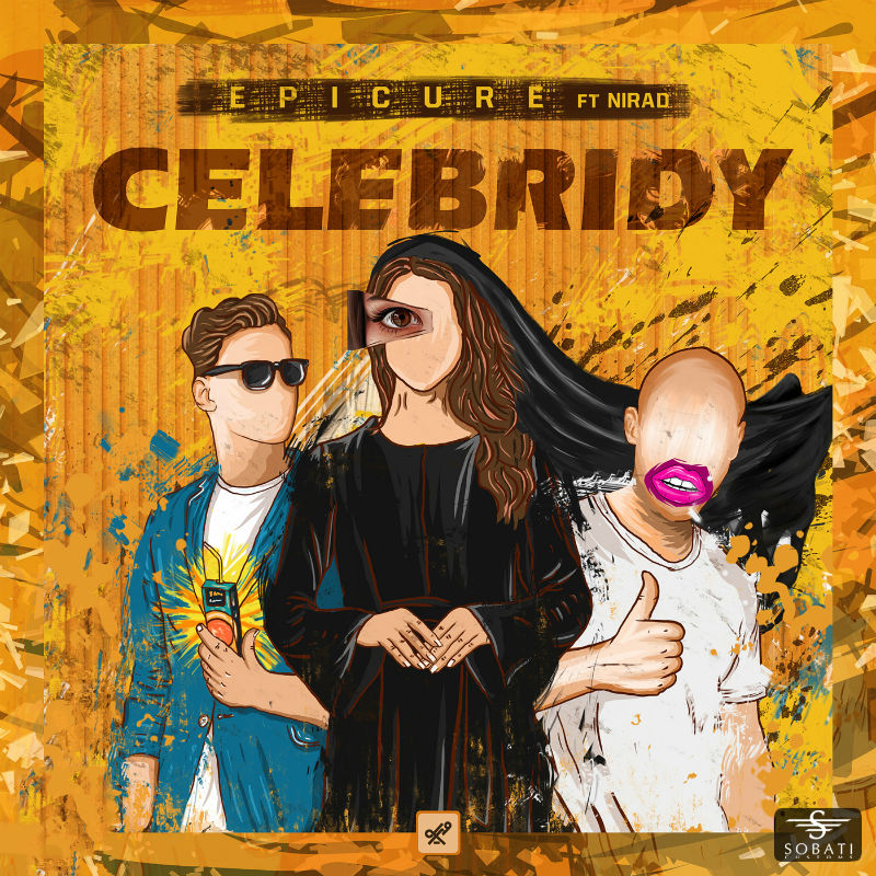 EpiCure Ft Nirad - Celebridy