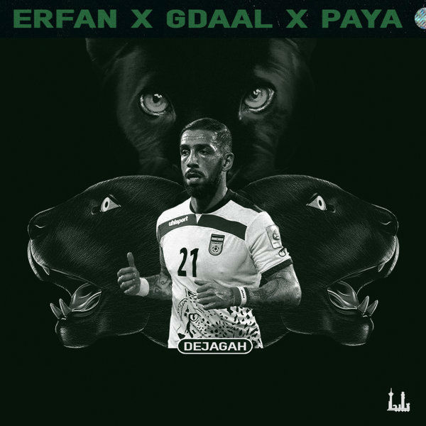Erfan & Gdaal & Paya - Dejagah