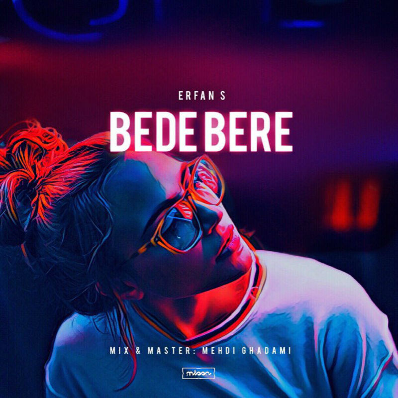 Erfan S - Bede Bere