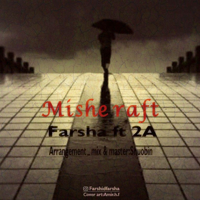Farsha Ft 2A - Mishe Raft