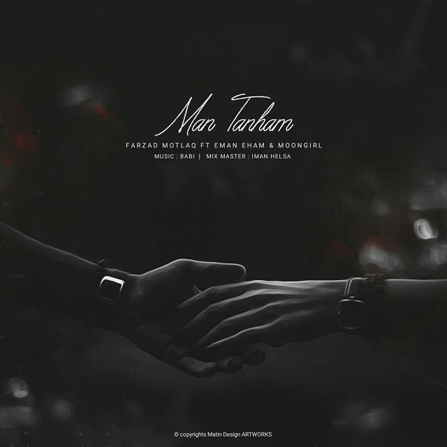 Farzad Motlaq Ft Eman Eham & Moongirl - Man Tanham