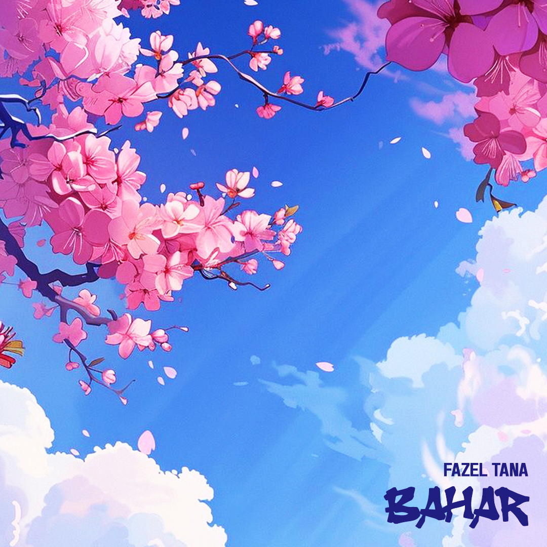 Fazel Tana - Bahar