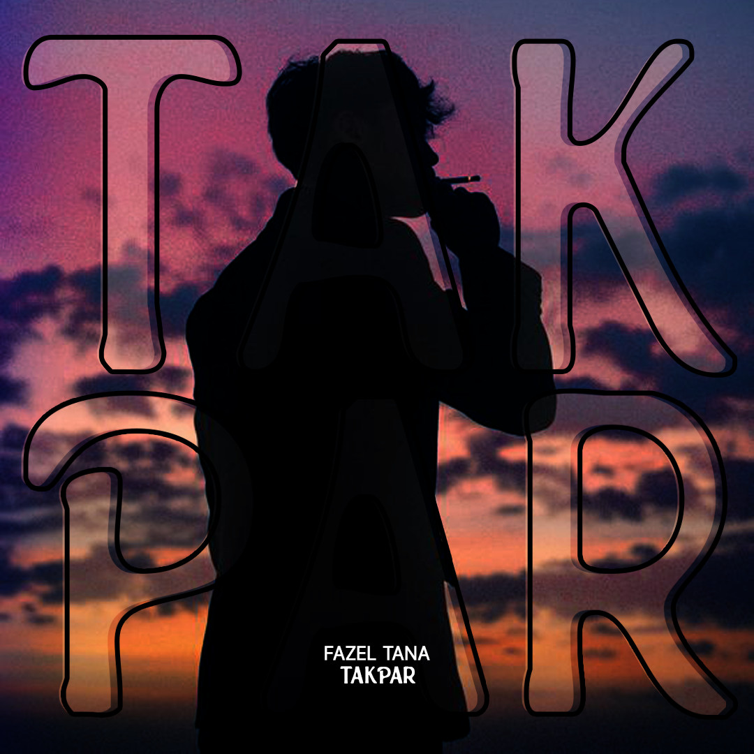 Fazel Tana - Takpar