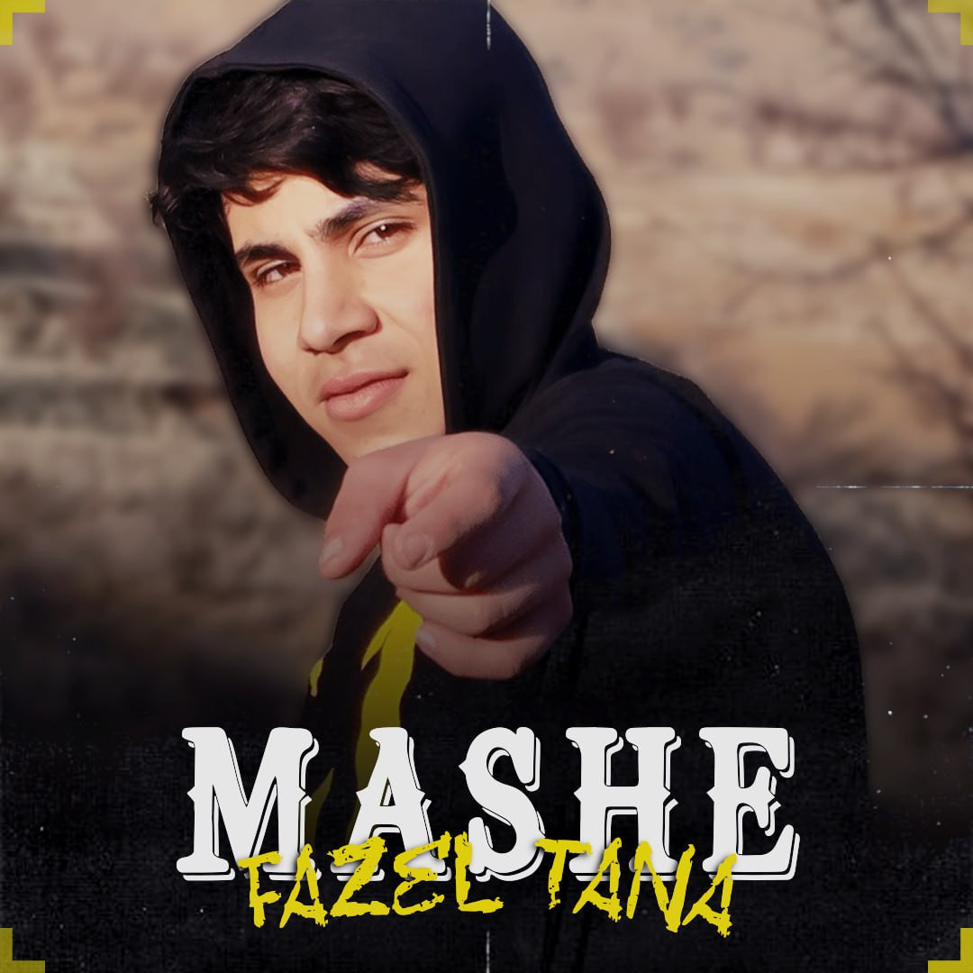 Fazel Tana - Mashe