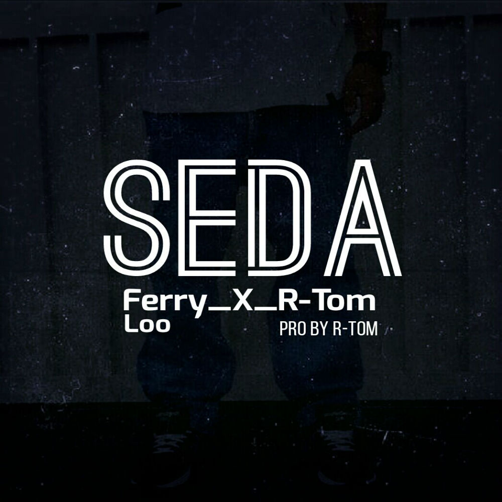Ferry & R-Tom - Seda