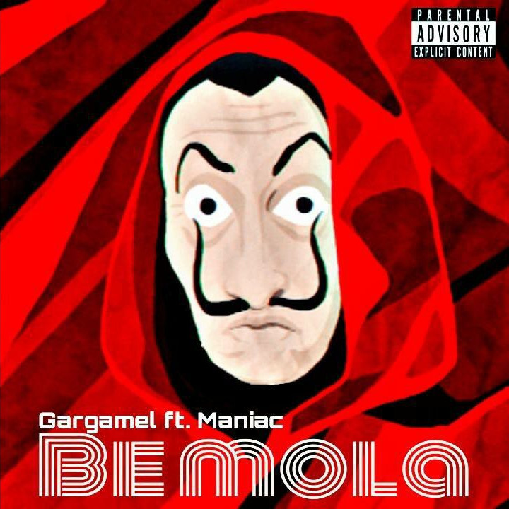 Gargamel Ft Maniac - Be Mola